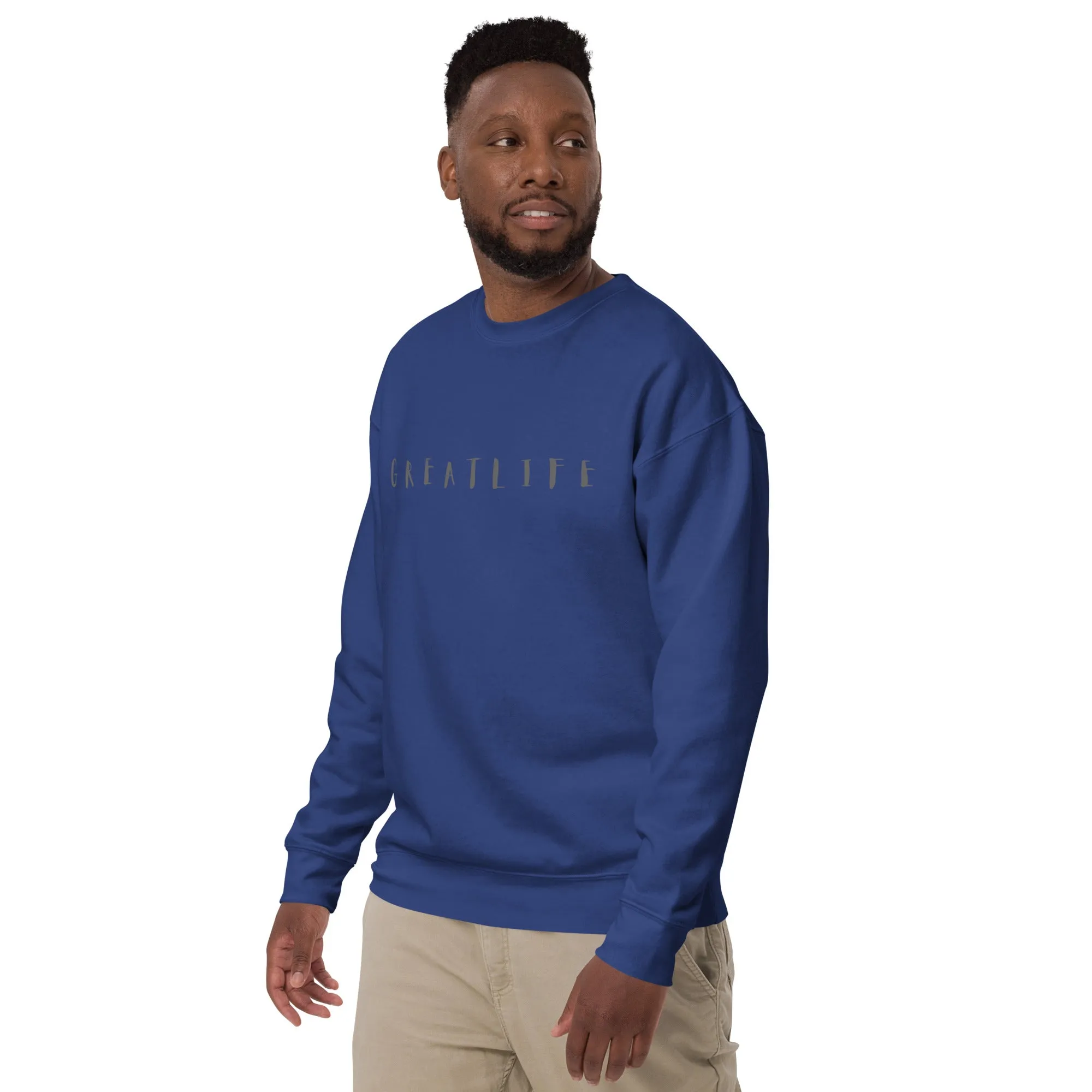 GREATLIFE Unisex Premium Sweatshirt